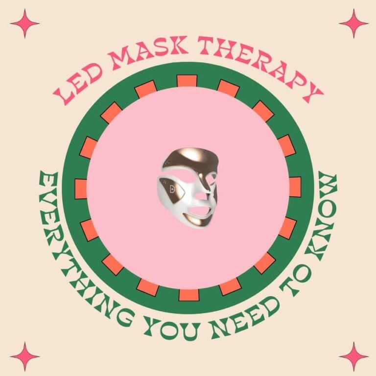 What is LED Mask Therapy & Does it Work? All You Need to Know