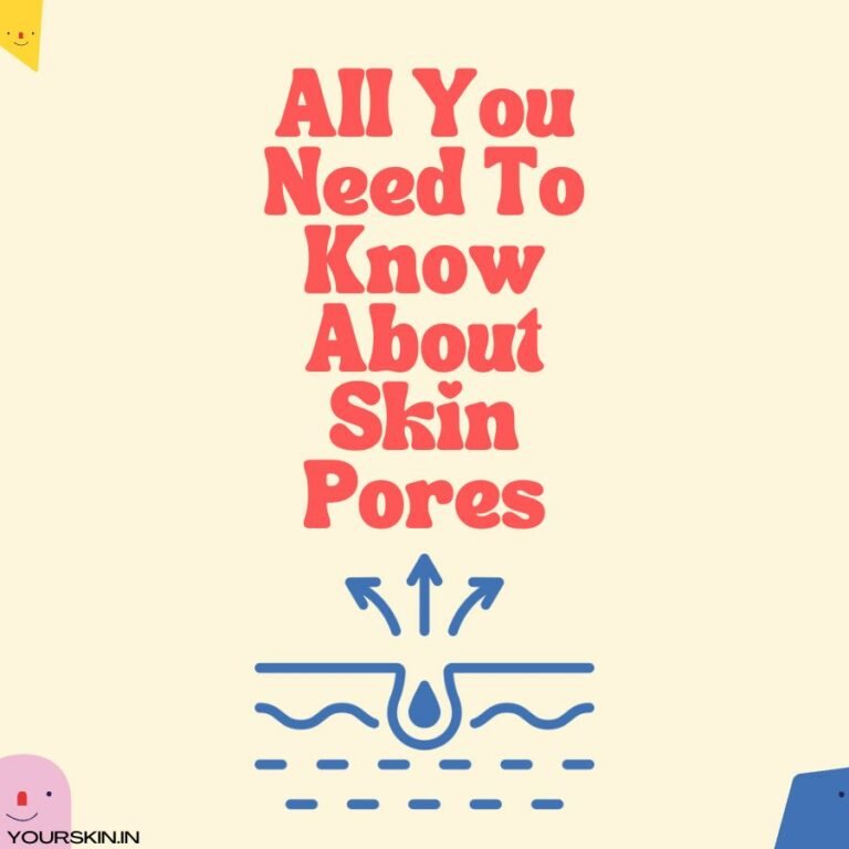 Skin Pores of Indian Women: You Might Want to Read This!