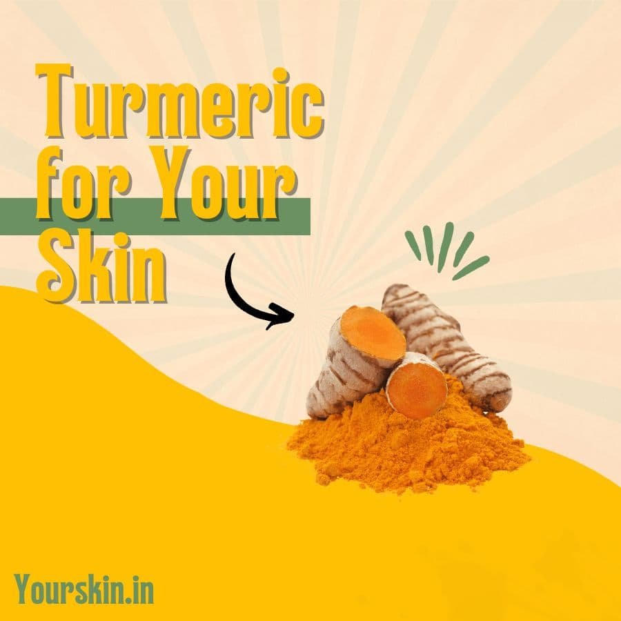 Benefits of Turmeric for Skin