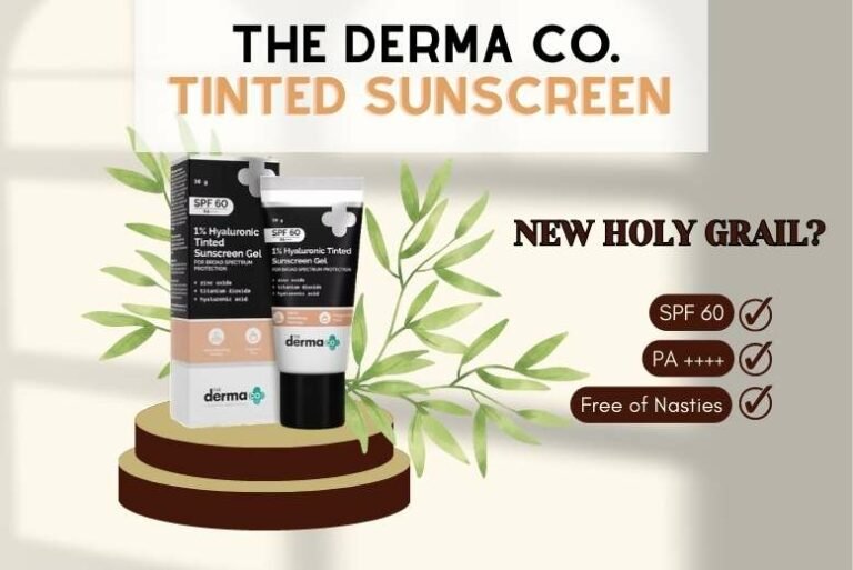 The Derma Co. Tinted Sunscreen SPF 60: New Holy Grail?