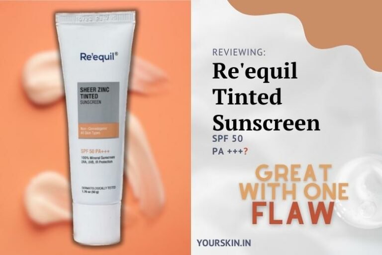 Re’equil Tinted Mineral Sunscreen SPF 50 Review : Only One Flaw